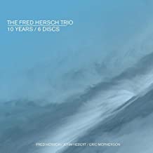Fred Hersch Trio Ten Years
